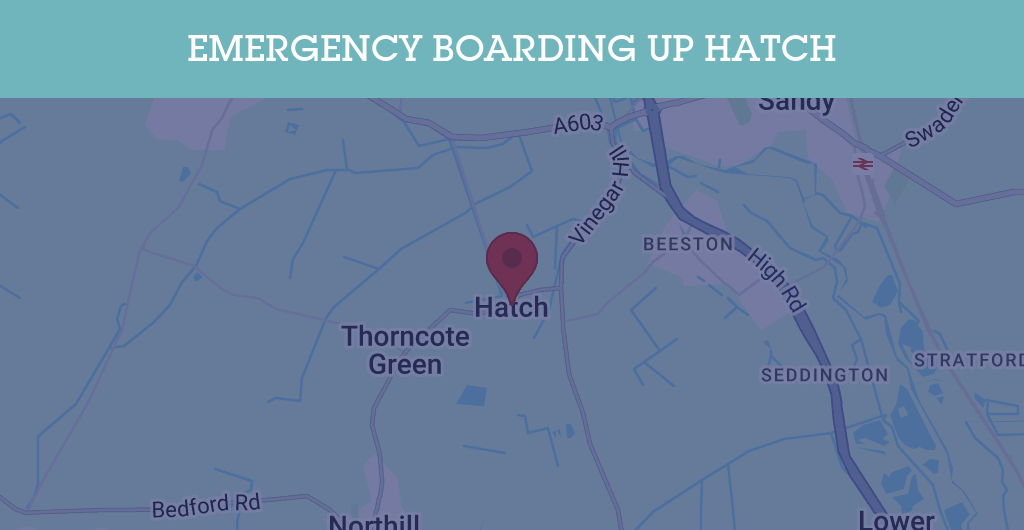Emergency Boarding Up Services in Hatch - SG18