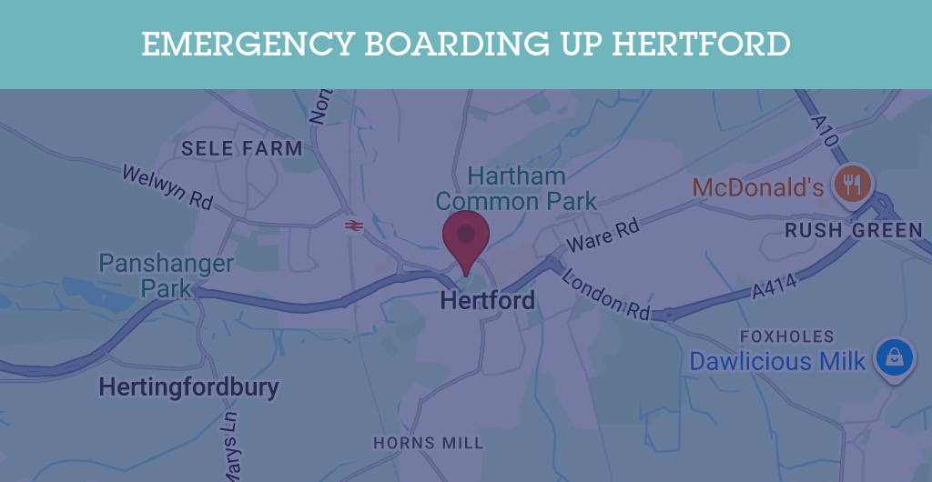 Emergency Boarding Up Services in Hertford - SG13