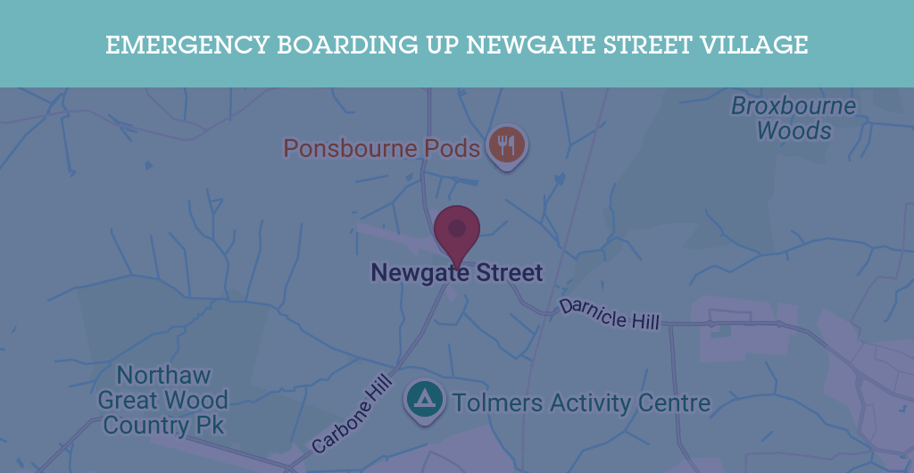 Emergency Boarding Up Services in Newgate Street Village - SG13