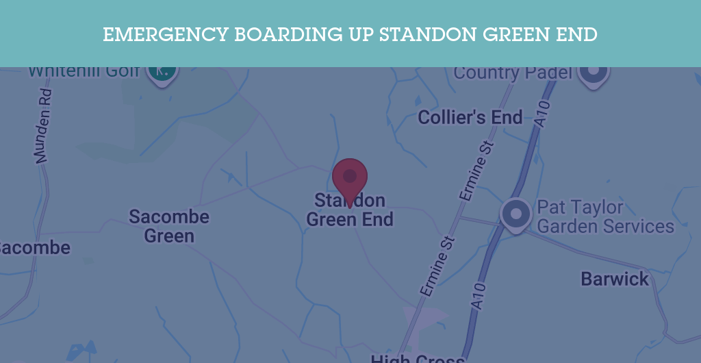Emergency Boarding Up Services in Standon Green End - SG11