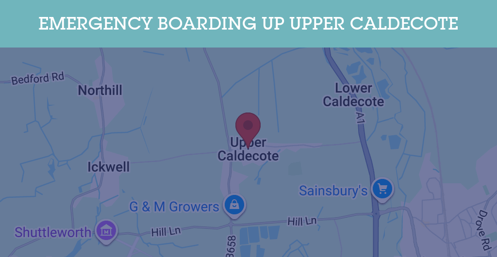 Emergency Boarding Up Services in Upper Caldecote - SG18